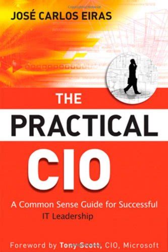 The practical cio a common sense guide for successful it leadership. - Big data analytics by david loshin.